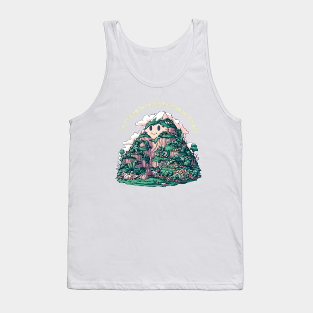 "I'm trying to reach that peak state" 1 Tank Top by Hacienda Gardeners